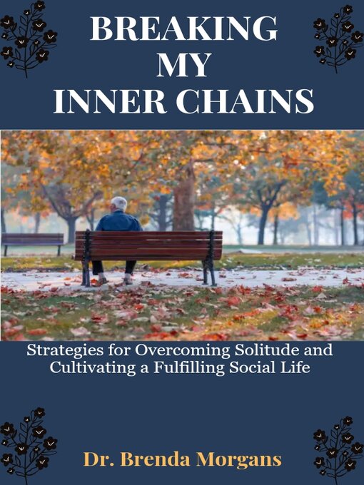 Title details for BREAKING MY INNER CHAINS by Dr. Brenda Morgans - Available